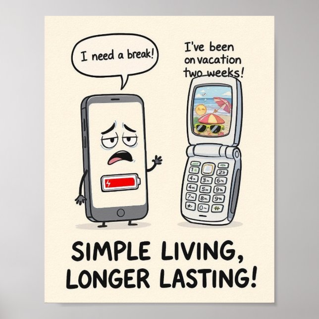 Poster "Simple Living, Longer Lasting" Funny Tech  (Devant)