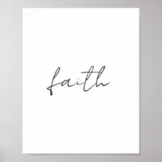 Poster Simple Noir Blanc Main Écrite Faith Art