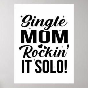 Poster Single Mom Rockin It Solo