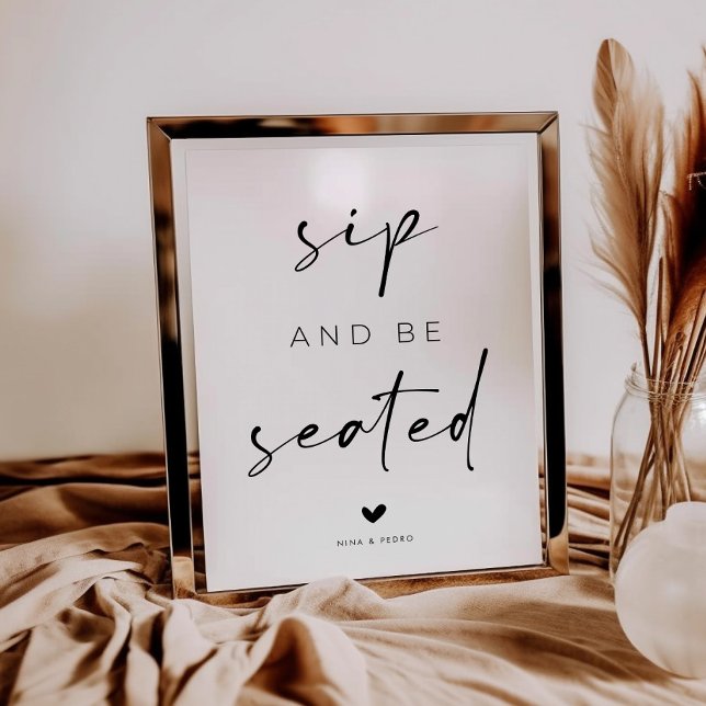 Poster Sip and Be Seated Wedding Sign (Créateur téléchargé)