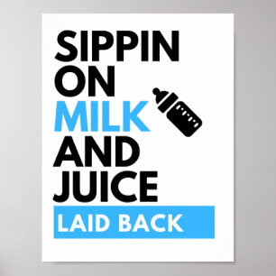 Poster Sippin on Milk & Juice Cute Baby Boy thème Hip hop
