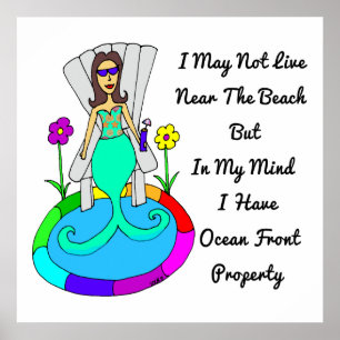 Poster Sirène de jardin "je peux ne pas vivre à la plage…