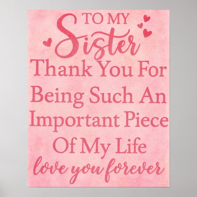 Poster Sister Appreciation Thank You For Being In My Life (Devant)