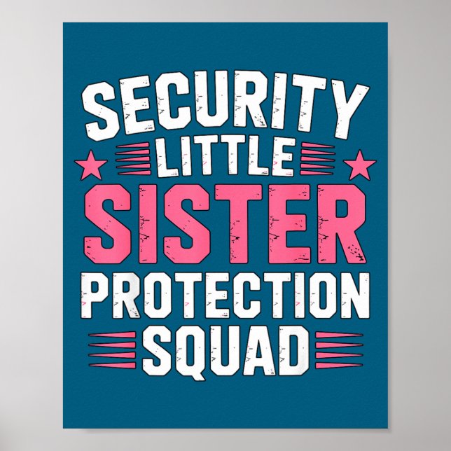 Poster Sister Security Little Protection Squad Joke (Devant)