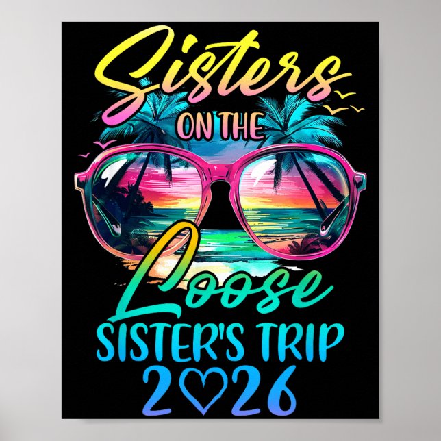 Poster Sisters On The Loose Sisters Trip 2026 Funny Summe (Devant)