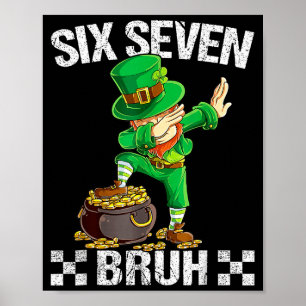 Poster Six Seven 67 Bruh Dabbing Leprechaun Saint-Patrick