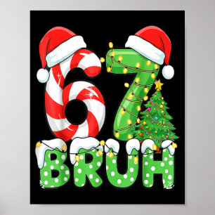 Poster Six Seven 67 Drôle de Père Noël Bruh Noël Meme