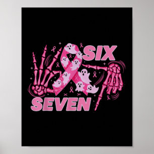 Poster Six Seven 67 Mème Drôle Squelette Cancer Sein Sens