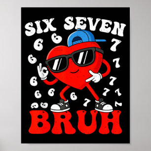 Poster Six Seven 6 7 Mème 67 Tendance Garçons Saint-Valen