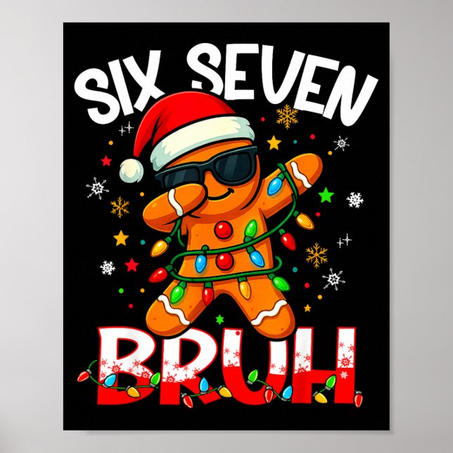 Poster Six Seven 6 7 Meme Dabbing Gingerbread Man Christm (Devant)