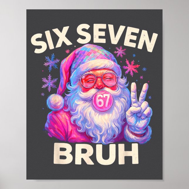 Poster Six Seven Bruh 67 Funny Nk Santa Christmas 6 7 Mem (Devant)