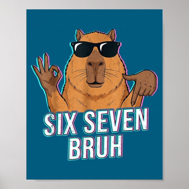 Poster Six Seven Bruh Capybara 67 Boys Teens Kids Animals (Devant)