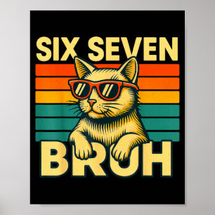 Poster Six Seven Bruh Cat Rétro Vintage Drôle 67 Mème Pou