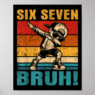 Poster Six Seven Bruh Dabbing Boy Drôle 67 Meme Gen Alpha