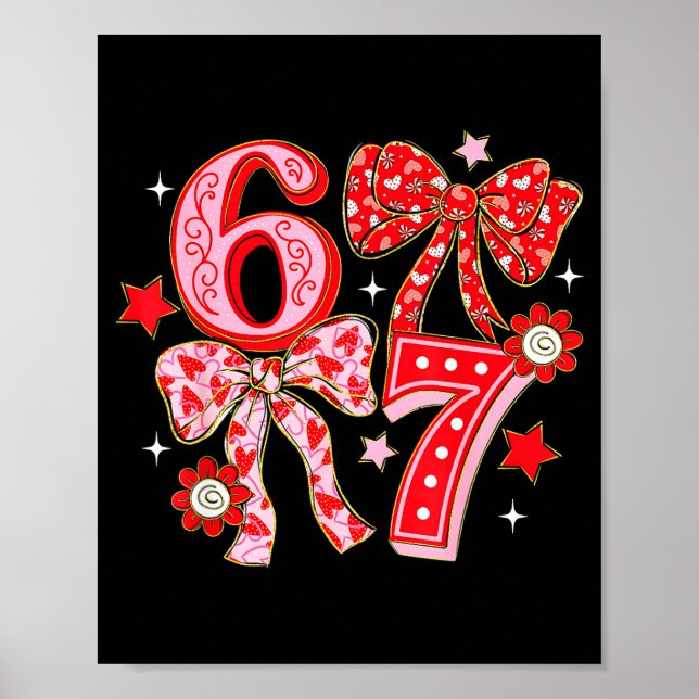 Poster Six Seven Coquette Girl Bow Cool Meme 67 Valentine (Devant)