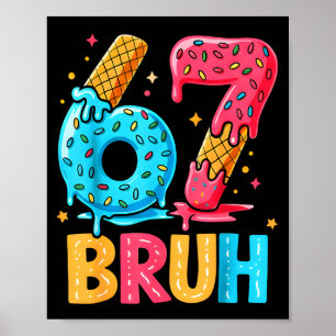 Poster Six Seven Crème Glacée Drip Cool Meme 67 Bruh Drôl