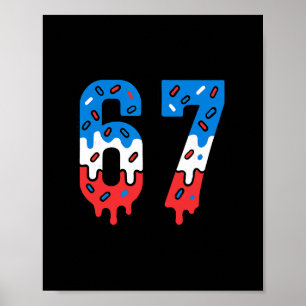 Poster Six Seven Drippy Ice Cream Sports 67 Mème Cool Hom