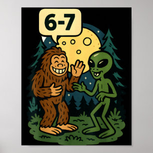 Poster Six Seven Drôle Bigfoot Et Alien 67 Mème Viral Sa