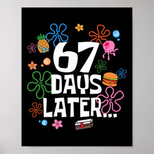 Poster Six Seven Meme 67 jours d'école plus tard Drôle En