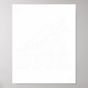 Poster Ski Patrol You Fall We Haul Funny Ski Skier
