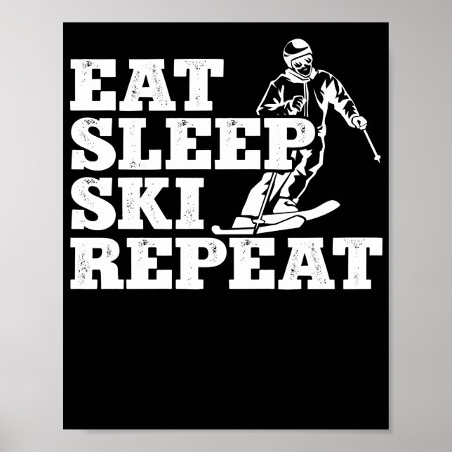 Poster Ski Rétro Manger Sommeil Ski Répéter Skier Hiver (Devant)