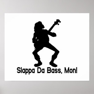 Poster Slappa Da Bass Mon