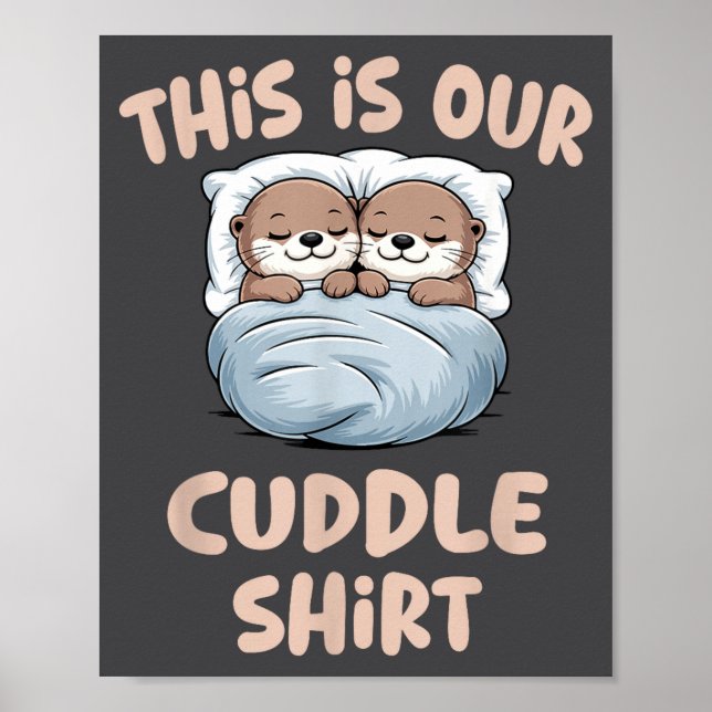 Poster Sleeng Otter Couple This Is Our Cuddle  (Devant)