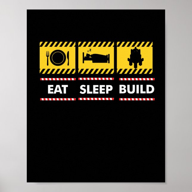 Poster Sleep Eat Build Repeat Building (Devant)