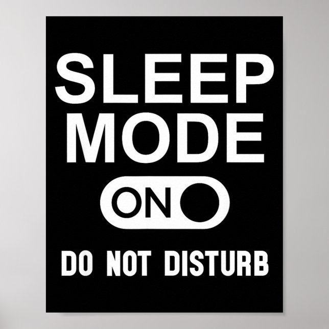 Poster Sleep Mode On Please Don't Disturb I'm Sleeng I Lo (Devant)