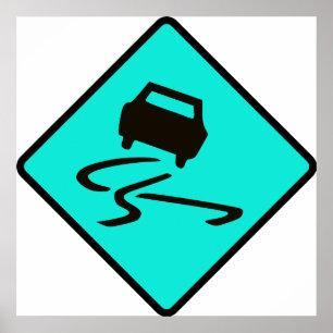Poster Slippere quand Wet Road Signal de circulation Aust