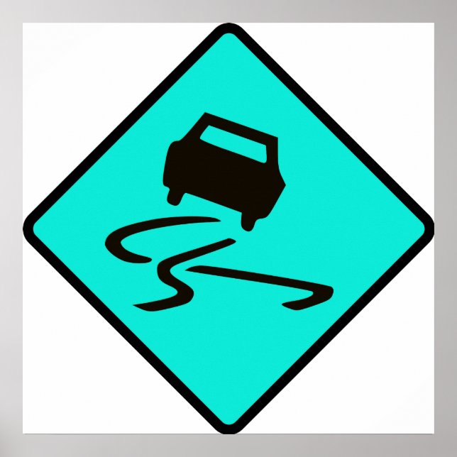 Poster Slippere quand Wet Road Signal de circulation Aust (Devant)