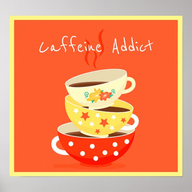 Poster slogan anti-caféine avec tasses de café à thé (Devant)