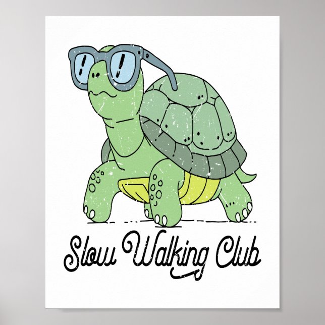 Poster Slow Walking Club Cute Funny Turtle (Devant)