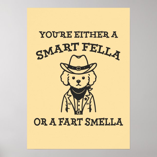 Poster Smart Fella vs Fart Smella - Drôle Chien de Cow-bo (Devant)