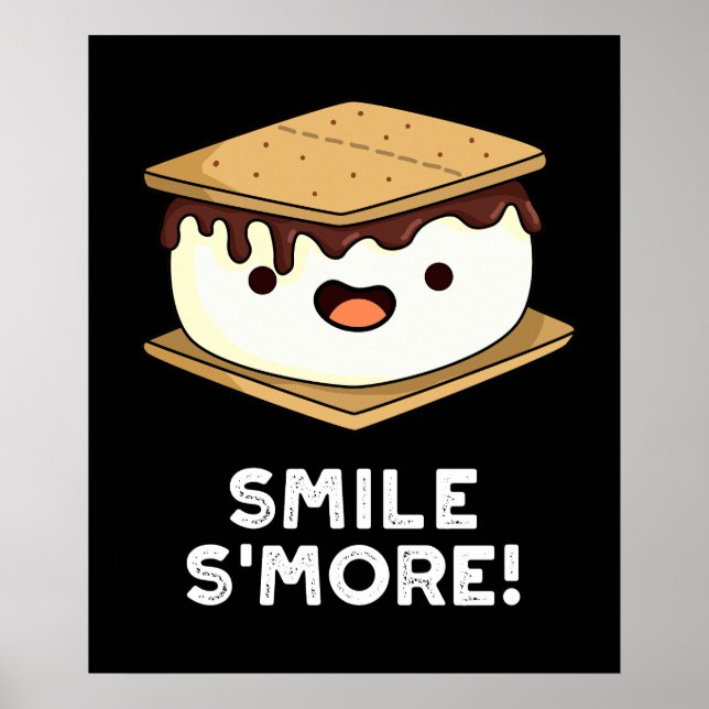 Poster Smile Smore Funny Sweet Food Pun Dark BG (Devant)