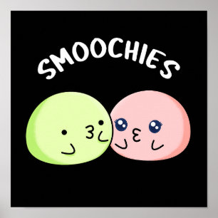 Poster Smoochies Drôle Baiser Mochi Pun Dark BG