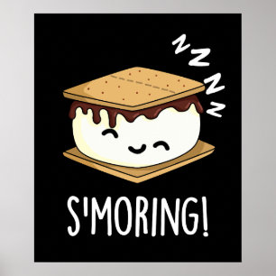 Poster Smoring Funny Smore Puns Fond sombre
