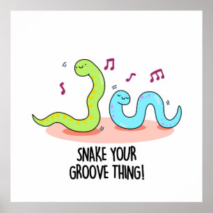 Poster Snake Your Groove Thé Drôle Disco Worm Pun