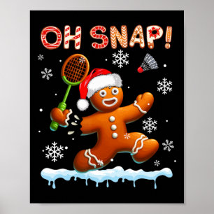 Poster Snap Chrismas pain d'épice cassé Jouer Badminton