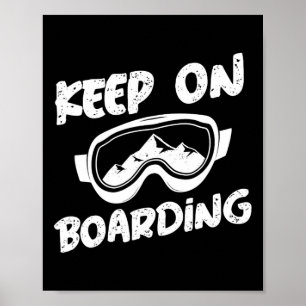 Poster Snowboard Continuer À Embarquer Snowboard