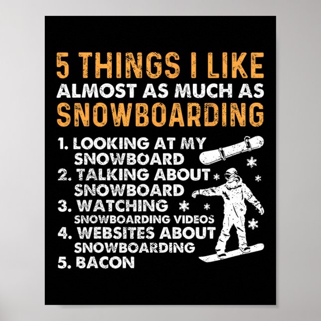 Poster Snowboard Snowboard Bacon 5 choses que j'aime Almo (Devant)