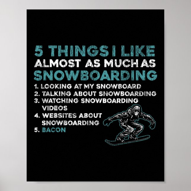 Poster Snowboard Snowboard Bacon 5 choses que j'aime Almo (Devant)