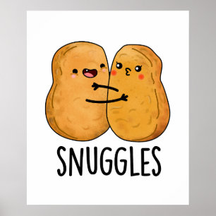 Poster Snuggles Funny Nugget Couple Pun 