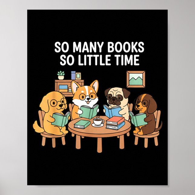 Poster So Many Books Little Time Dog Reading Group  (Devant)