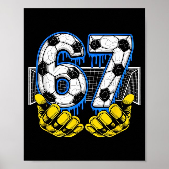 Poster Soccer Six Seven 67 Funny Gen Alpha Meme  (Devant)