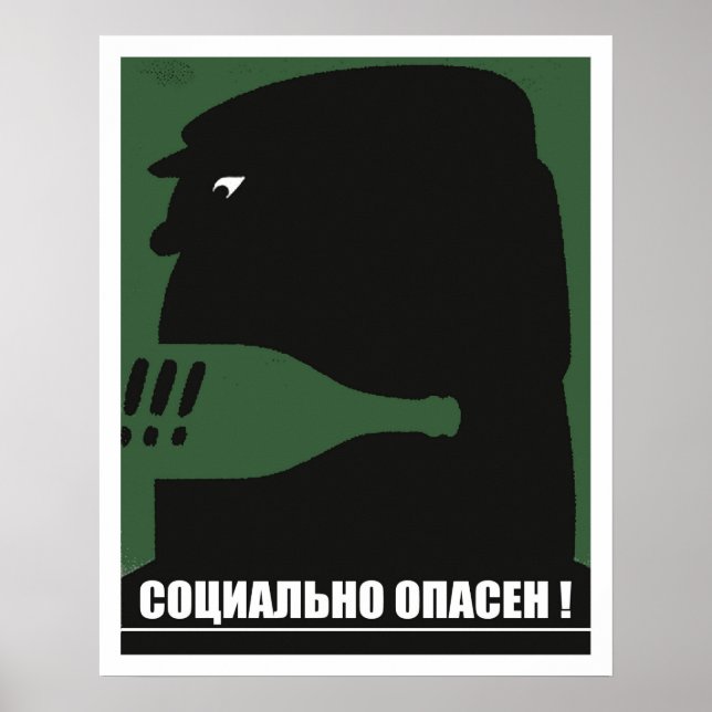 Poster Socialement dangereux, antialcoolisme soviétique v (Devant)