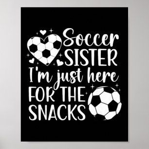 Poster Sœur de foot ici pour les snacks Sœur d'un joueur 