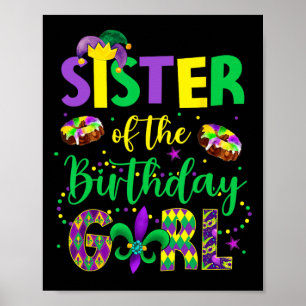 Poster Soeur De La Fille D'Anniversaire Chemise Mardi Gra