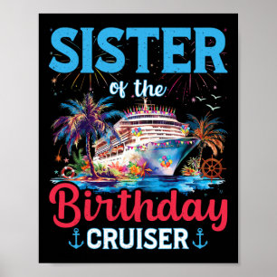 Poster Soeur De L'Anniversaire Cruiser Funny Cruise Birth