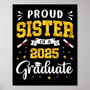 Poster Soeur Diplômée Fier Soeur D'Un Diplômé De 2025